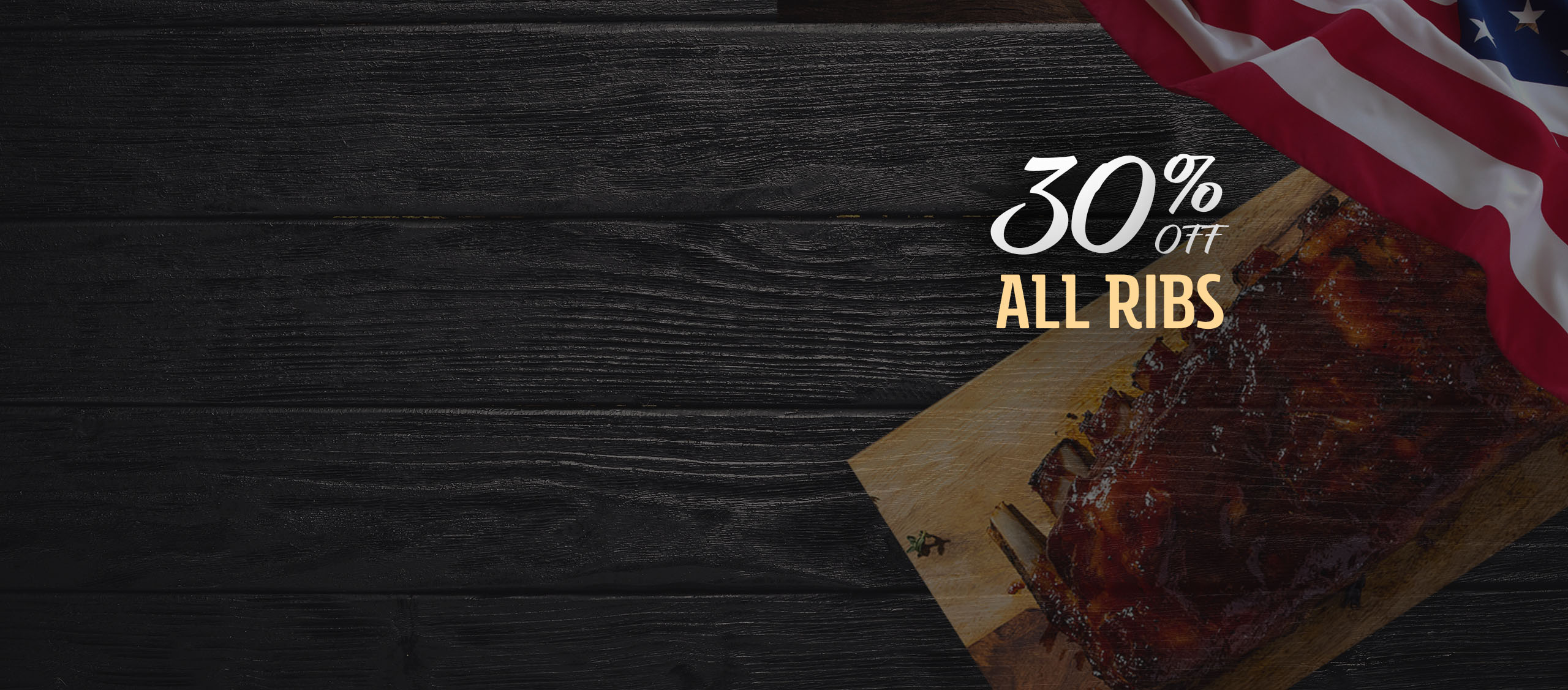 30% Off All Ribs